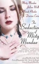 The Seduction of Misty Mundae Erotik Film izle